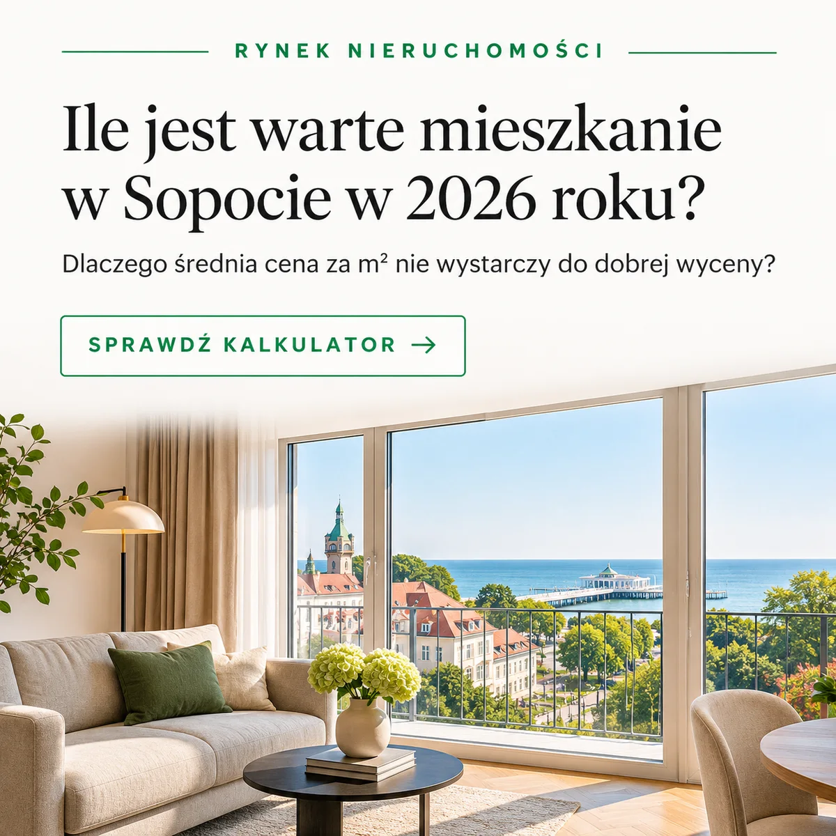 Wycena mieszkania w Sopocie w 2026 roku
